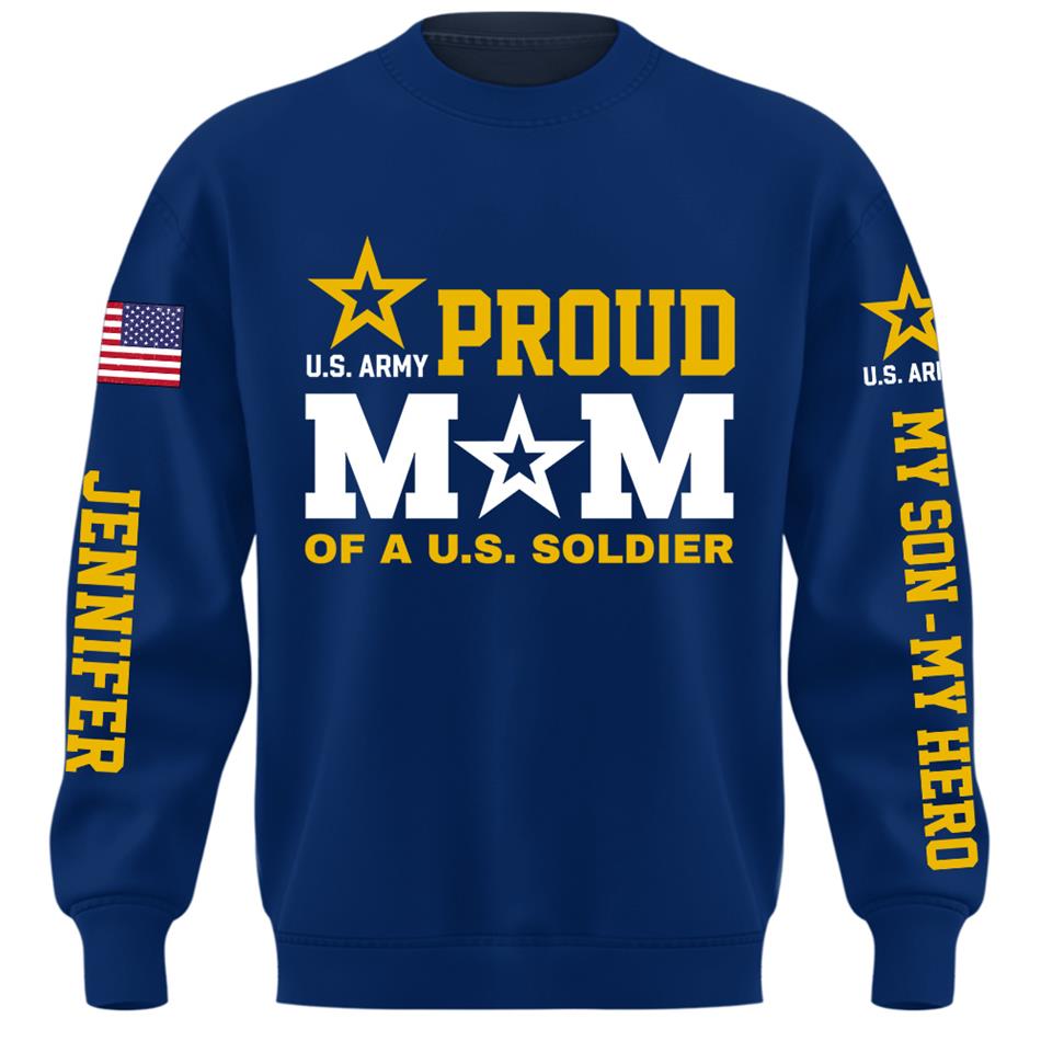 Proud Mom Of A US Soldier My Son My  Hero Custom Shirt For Proud Military Mom Dad Grandma Grandpa Shirt, Family Day Shirt, Mother's Day Father's Day Gift H2511 Trna