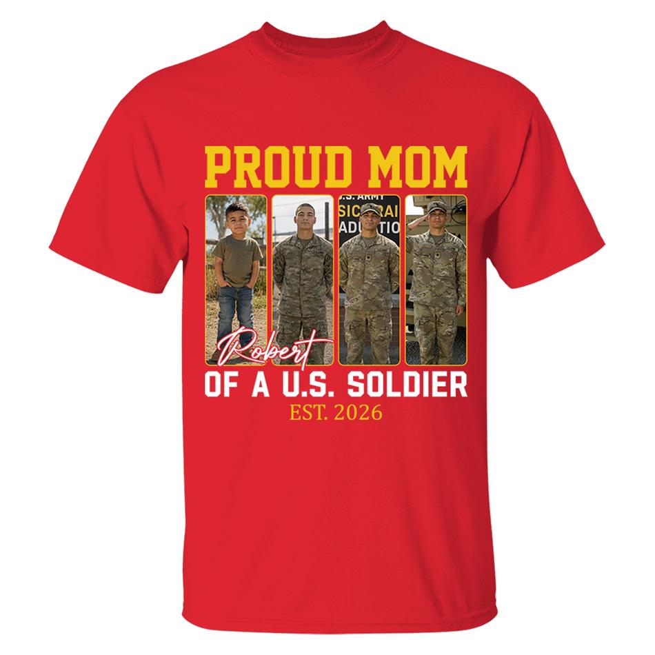 Proud Mom Of A US Soldier Custom Soldier Photo Military Journey Timeline Shirt For Proud Mom Dad Military Family H2511 Trna