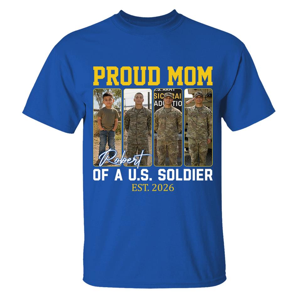 Proud Mom Of A US Soldier Custom Soldier Photo Military Journey Timeline Shirt For Proud Mom Dad Military Family H2511 Trna