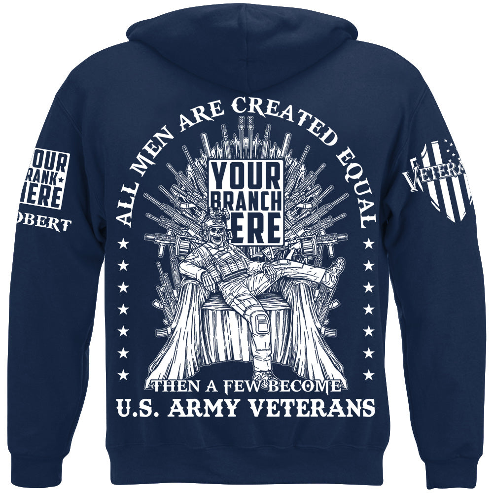 All Men Are Created Equal Then A Few Become Veteran Custom Shirt For Veteran H2511