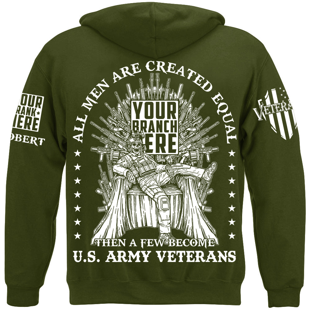 All Men Are Created Equal Then A Few Become Veteran Custom Shirt For Veteran H2511