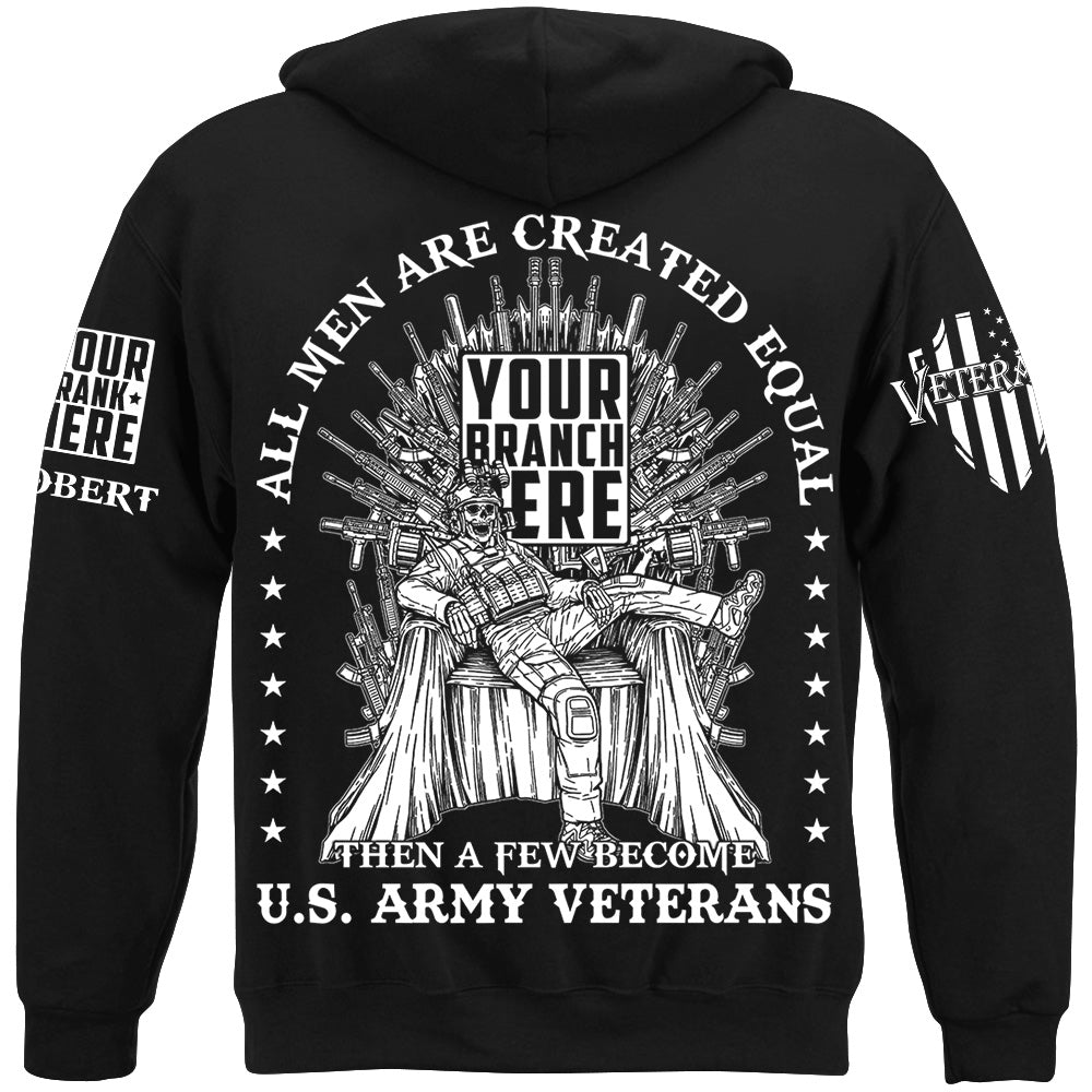 All Men Are Created Equal Then A Few Become Veteran Custom Shirt For Veteran H2511