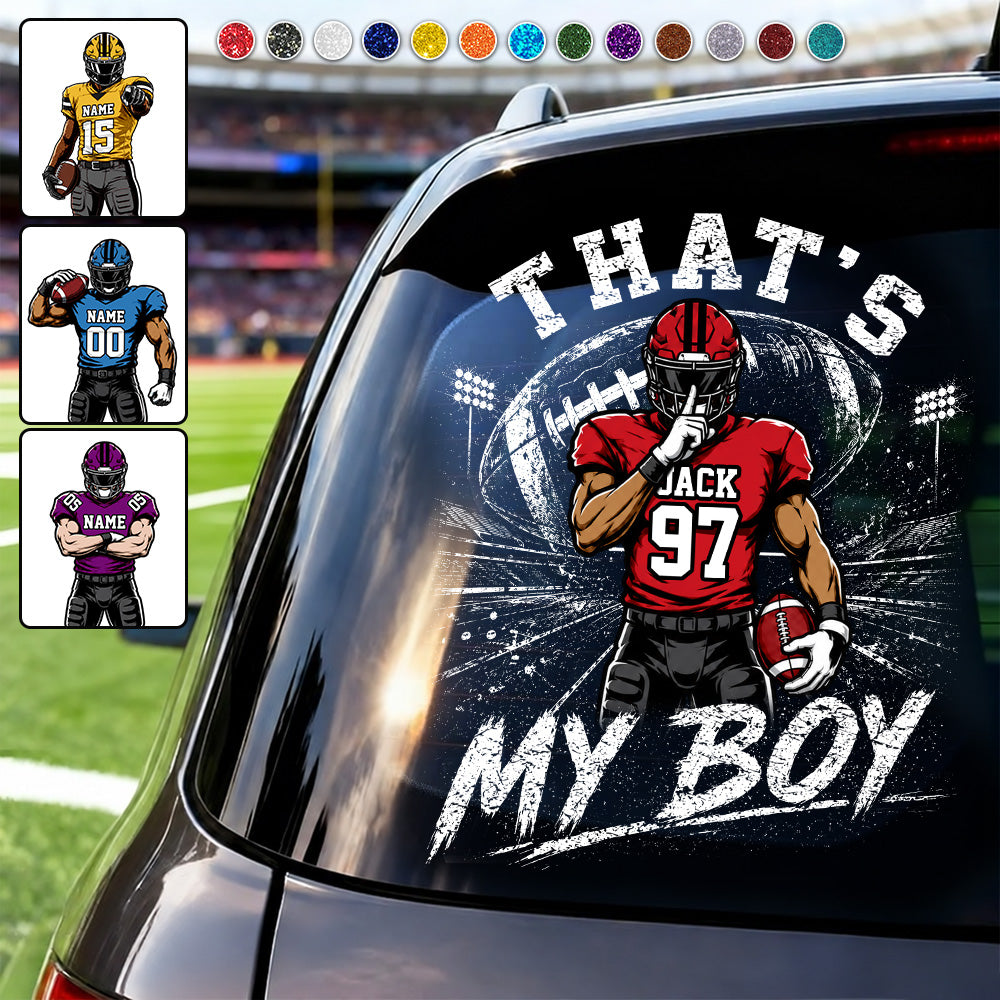Personalized That's My Boy Car Decal, Custom Football Player Sticker, Gift for Sports Moms and Dads T1807 T24