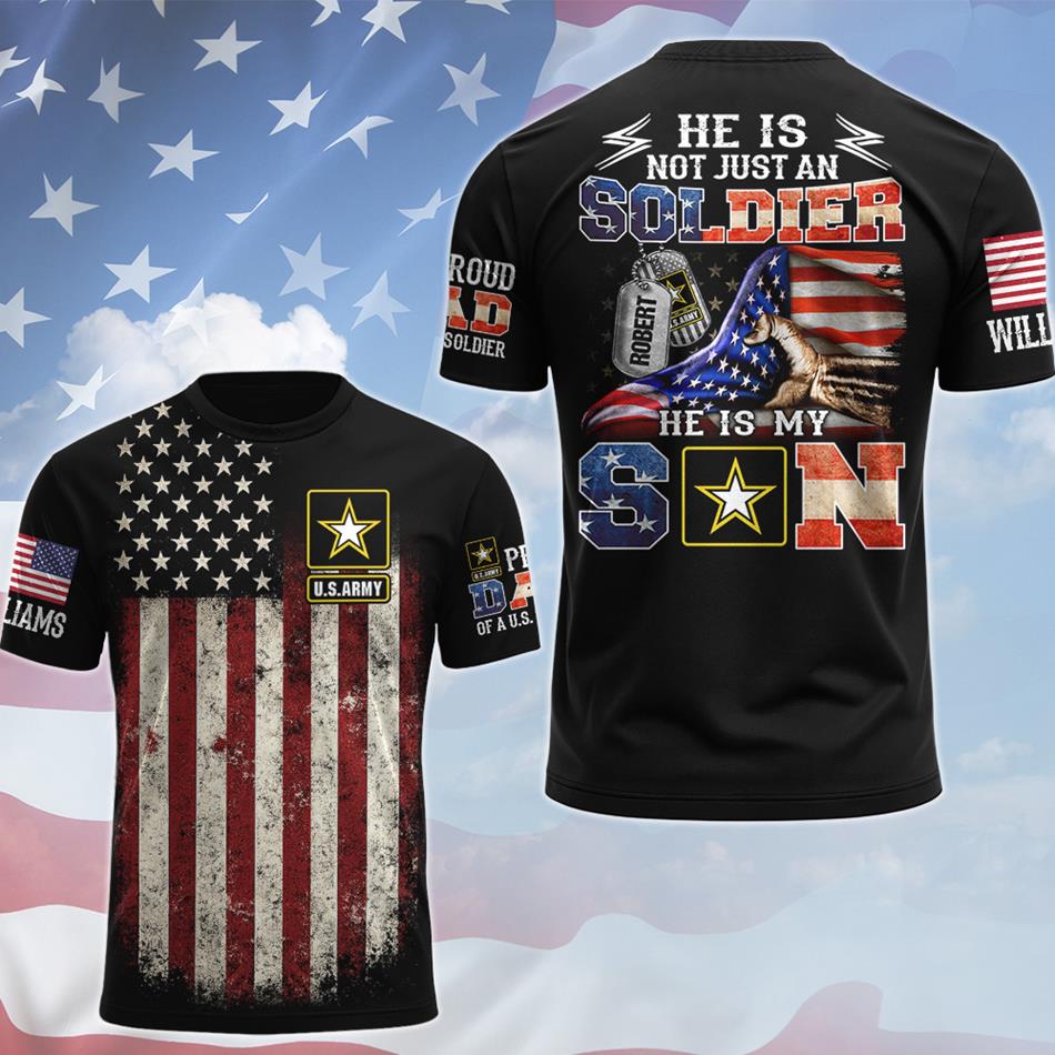 He Is Not Just A Soldier He Is My Son Custom All Over Print Shirt Polo Gift For Proud Military Dad Family Members H2511 Trna