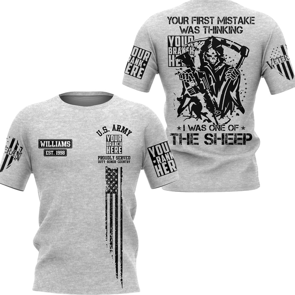 Your First Mistake Was Thinking I Was One Of The Sheep Personalized All Over Print Shirt For Veteran H2511