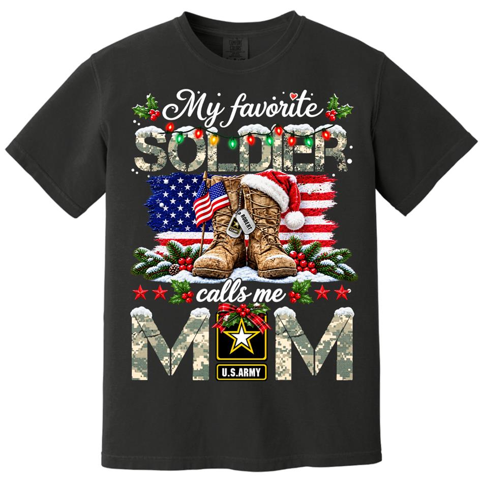 Personalized Shirt My Favorite Soldier Calls Me Mom Custom Shirt For Proud Army Mom Dad Grandma Family Christmas Shirt H2511 Trna KL07