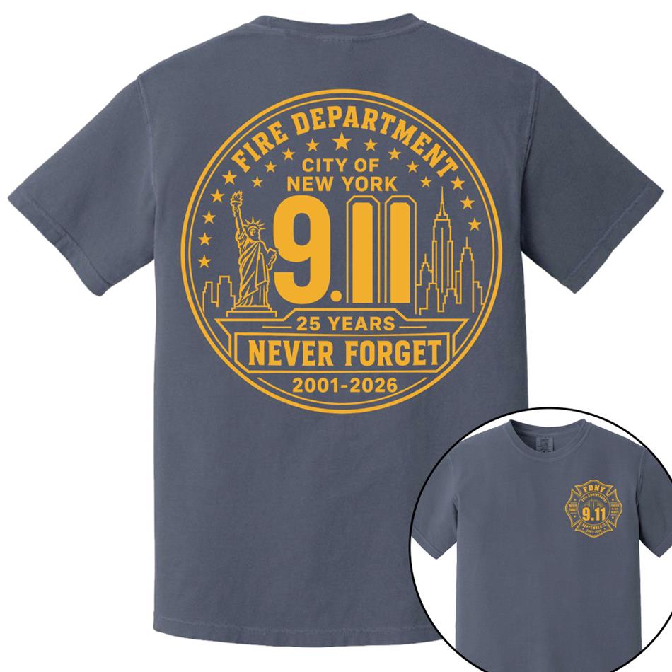 Never Forget Forever In Our Hearts 25 Years Anniversary The Bravest 2001-2026 9-11 Memorial Shirt For Firefighter H2511 Trna