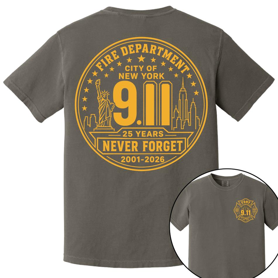 Never Forget Forever In Our Hearts 25 Years Anniversary The Bravest 2001-2026 9-11 Memorial Shirt For Firefighter H2511 Trna