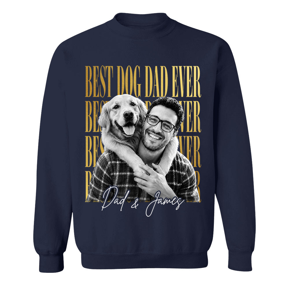 Best Dog Dad Ever, Personalized Shirt, Custom Photo Dad And Dog Gift For Dog Lovers T1807 VH01