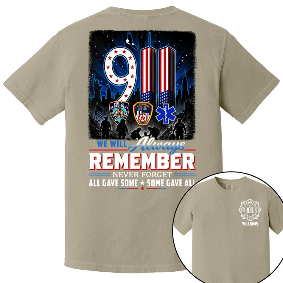 9/11 Memorial Shirt, We Will Always Remember Tee, 25th Aniversary Never Forget Forever In Our Hearts First Responder Tribute Shirt H2511 Trna