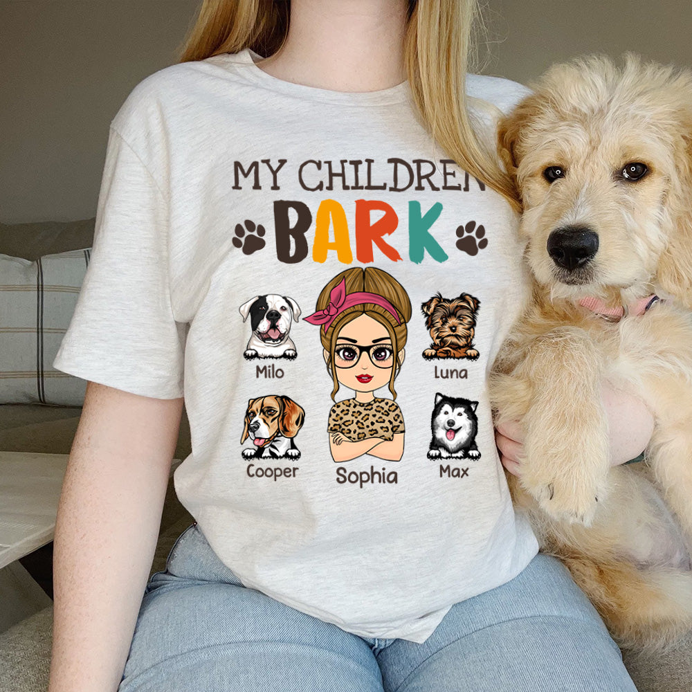 My Children Bark Personalized Shirt For Dog Mom Cute Gift For Dog Lovers H2511