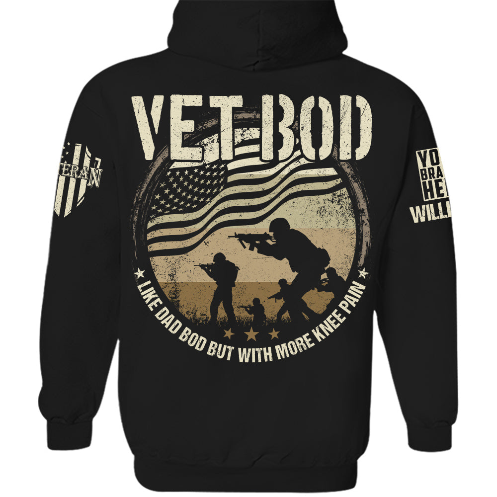 Vet Bod Like Dad Bod But With More Knee Pain Personalized Shirt For Veteran Dad Grandpa H2511