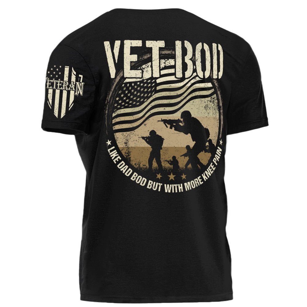 Vet Bod Like Dad Bod But With More Knee Pain Personalized Shirt For Veteran Dad Grandpa H2511