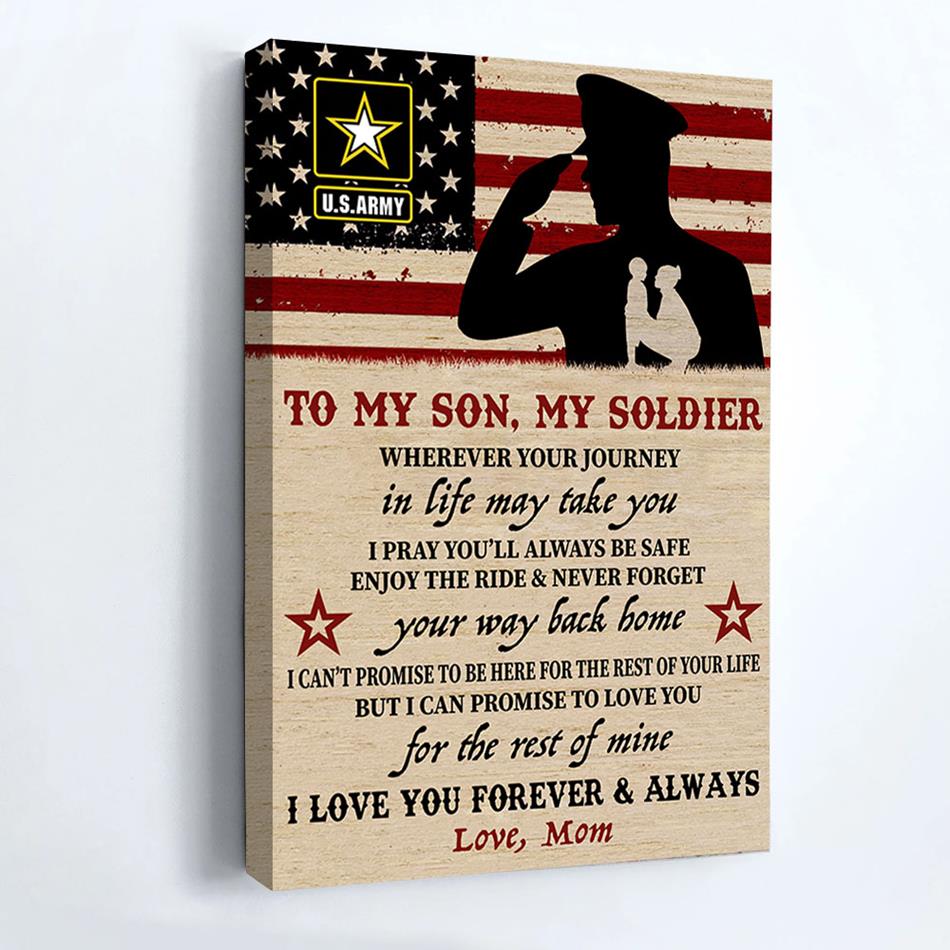 To My Son My Soldier I Love You Forever And Always Custom Poster & Canvas Gift For Military Family Mom Dad H2511 Trna