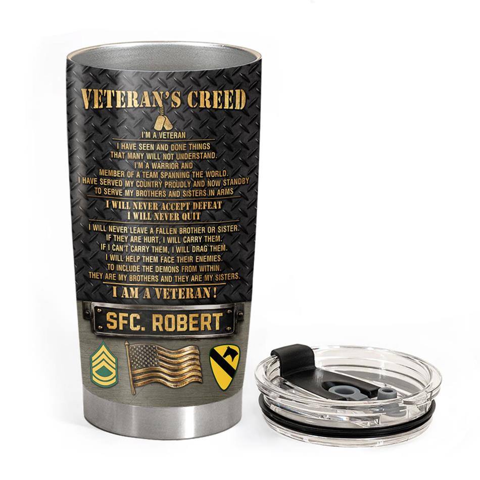 Veterans Creed Personalized Tumbler Military Veteran Gift Veteran Day Tumbler H2511 Trna