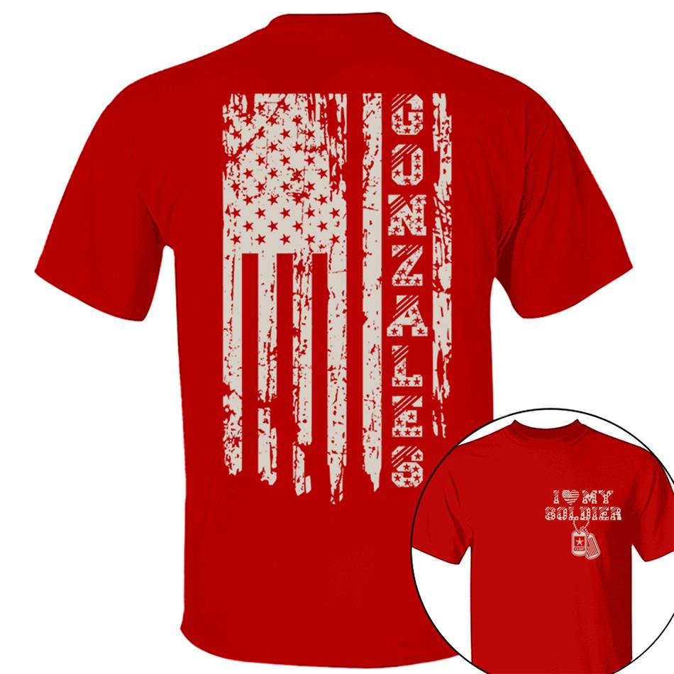 I Love My Soldier Distressed American Flag Custom Shirt For Military Mom Dad... Family Members Military Graduate Day Shirt H2511 Trna