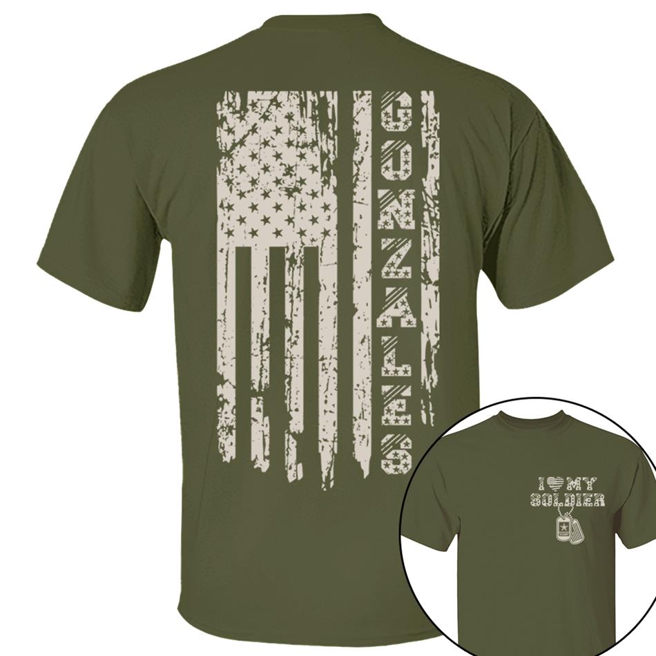 I Love My Soldier Distressed American Flag Custom Shirt For Military Mom Dad... Family Members Military Graduate Day Shirt H2511 Trna