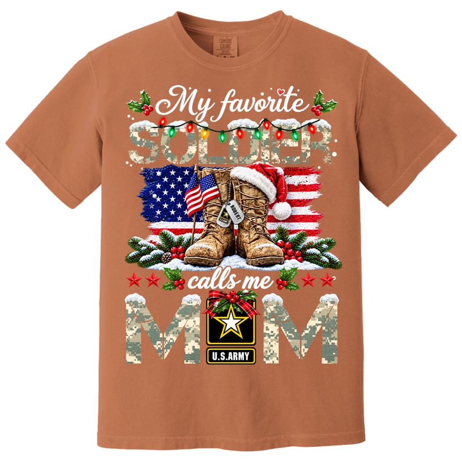 Personalized Shirt My Favorite Soldier Calls Me Mom Custom Shirt For Proud Army Mom Dad Grandma Family Christmas Shirt H2511 Trna KL07