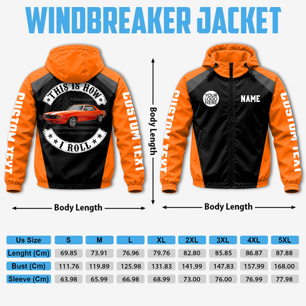 This Is How I Roll - Custom Photo  Windbreaker Jacket For Car Lovers A2110 Pt99
