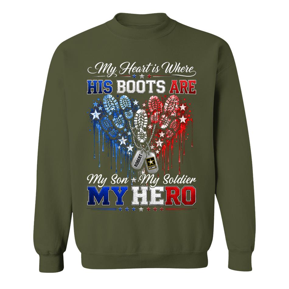 My Heart Is Where His Boots Are Shirt, My Son My Soldier My Hero, Patriotic Heart Flag For Military Mom Sister Grandma Shirt H2511 Trna