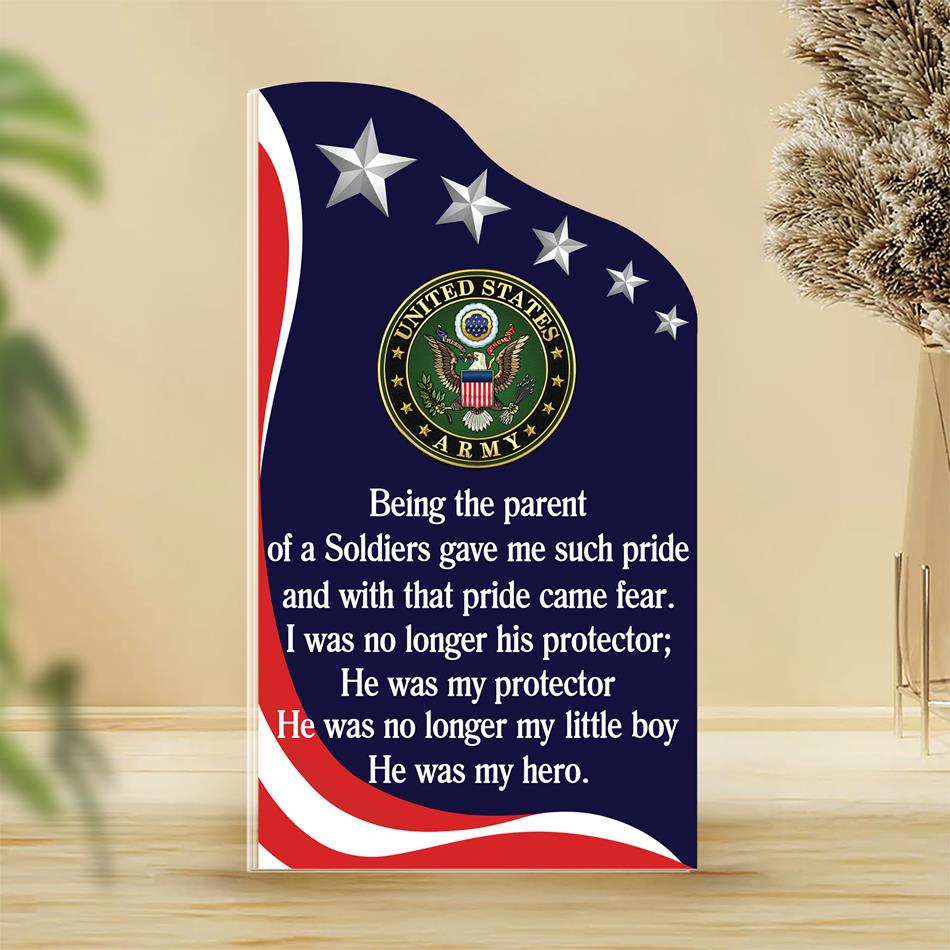 Being The Parent Of A Soldier Gave Me Such Pride Personalized Acrylic Block Plaque Military Parent Custom Acrylic Plaque H2511 Trna