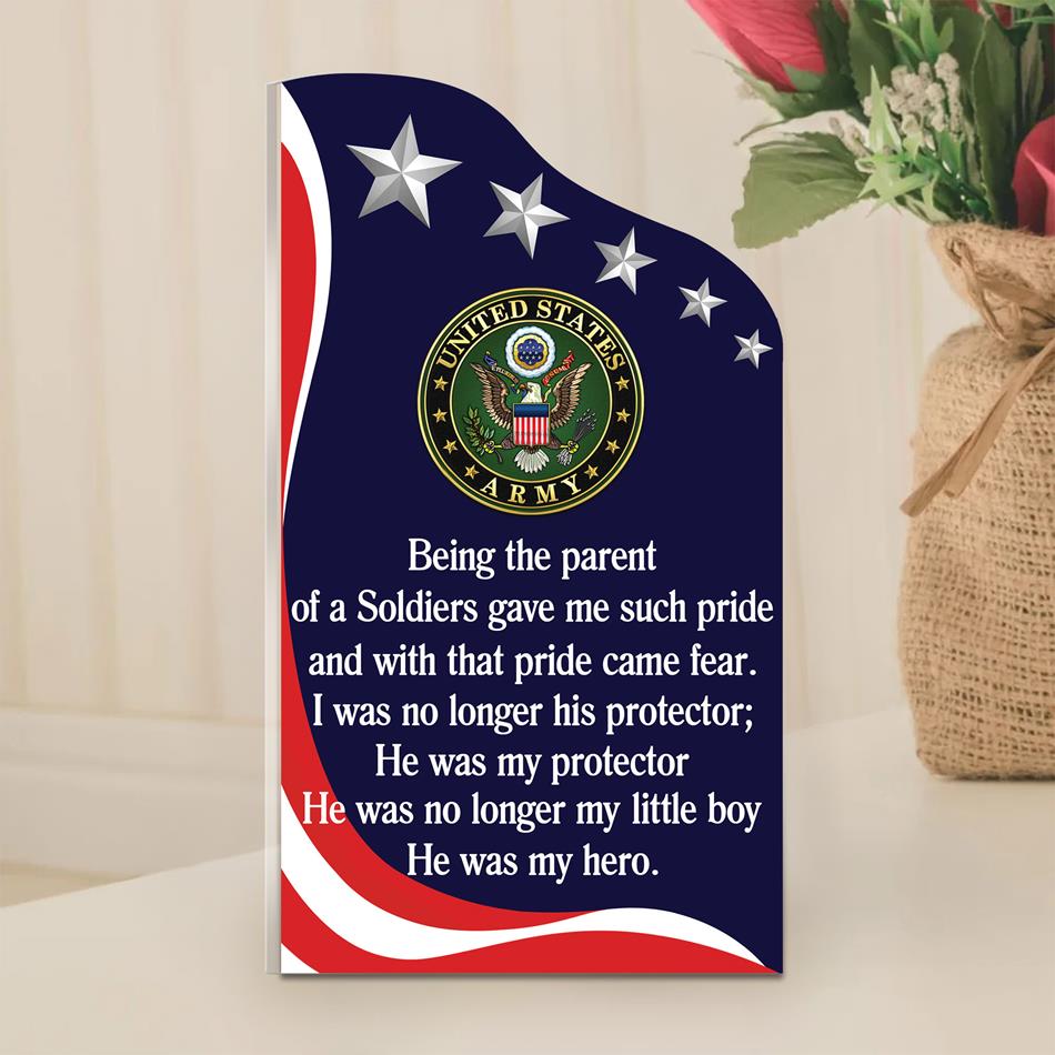 Being The Parent Of A Soldier Gave Me Such Pride Personalized Acrylic Block Plaque Military Parent Custom Acrylic Plaque H2511 Trna