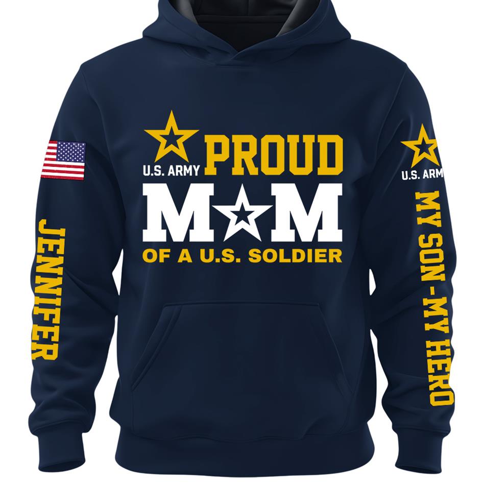 Proud Mom Of A US Soldier My Son My  Hero Custom Shirt For Proud Military Mom Dad Grandma Grandpa Shirt, Family Day Shirt, Mother's Day Father's Day Gift H2511 Trna