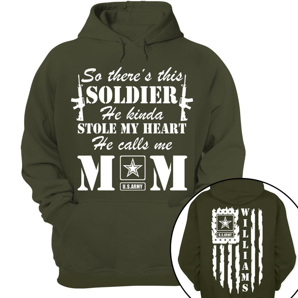 So There's This Soldier He Kinda Stole My Heart He Calls Me Mom Distressed US Flag Custom Shirt For Army Mom Dad All Family Members Shirt H2511 Trna