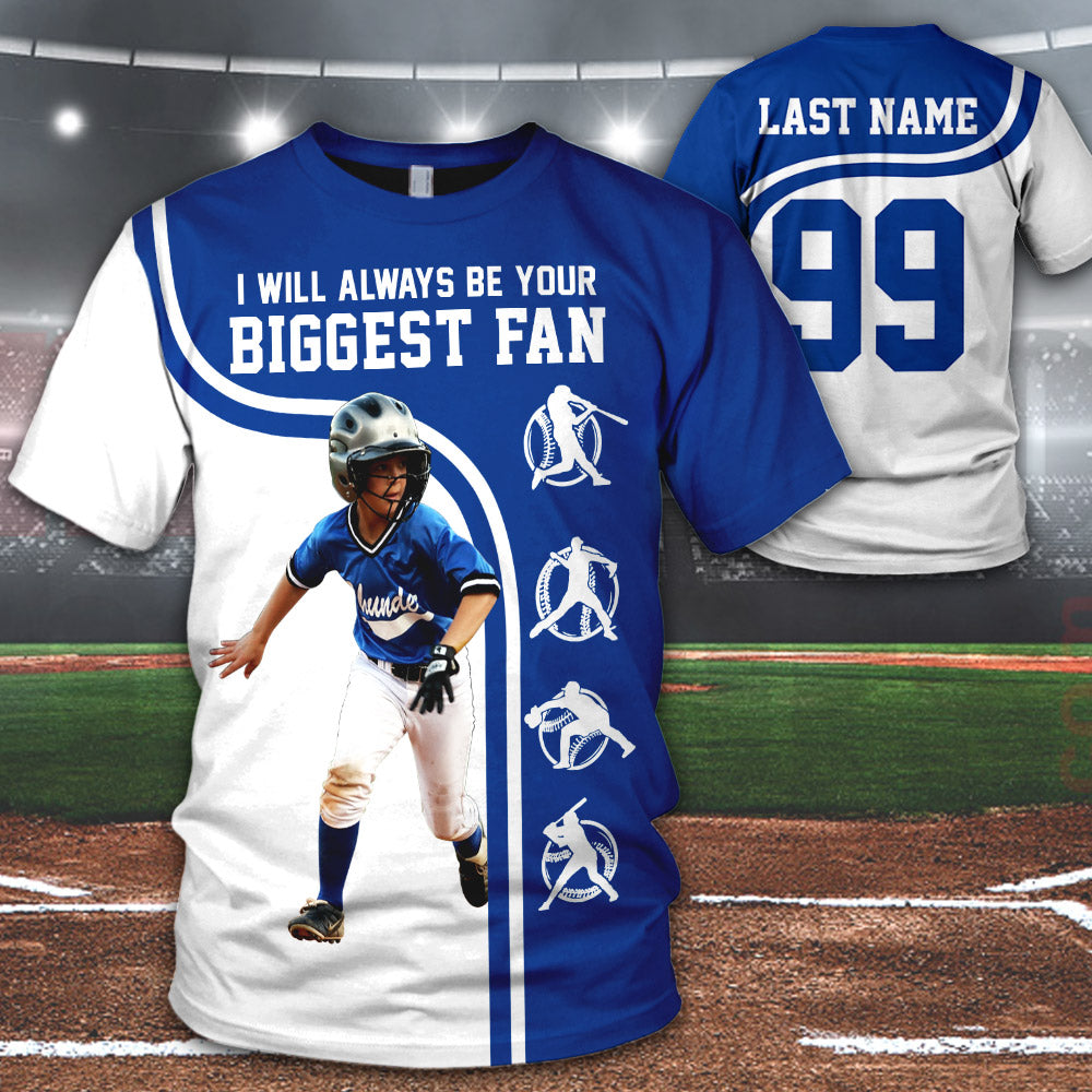 Personalized Shirt I Will Always Be Your Biggest Fan All Over Print Shirt For Baseball Mom Grandma Sport Family H2511