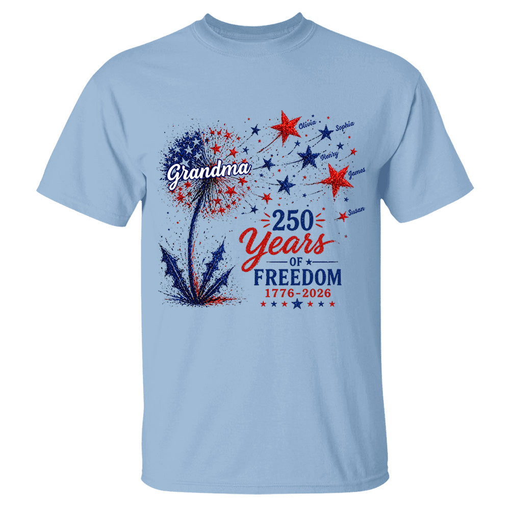 Custom Grandma Patriotic Dandelion 250th Anniversary Tee - Personalized Wild Flowers USA Flag 250 Years Of Freedom Shirt Gift for Grandma VH01