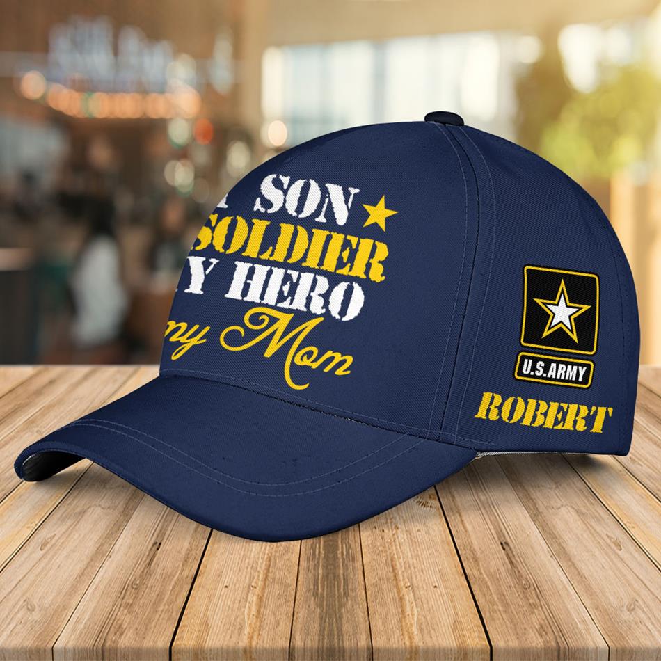 My Son My Soldier My Hero Custom Cap Gift For US Military Family Members Graduate Family Cap H2511 Trna
