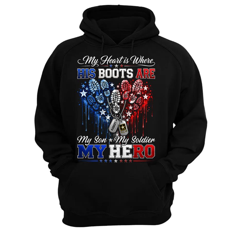 My Heart Is Where His Boots Are Shirt, My Son My Soldier My Hero, Patriotic Heart Flag For Military Mom Sister Grandma Shirt H2511 Trna