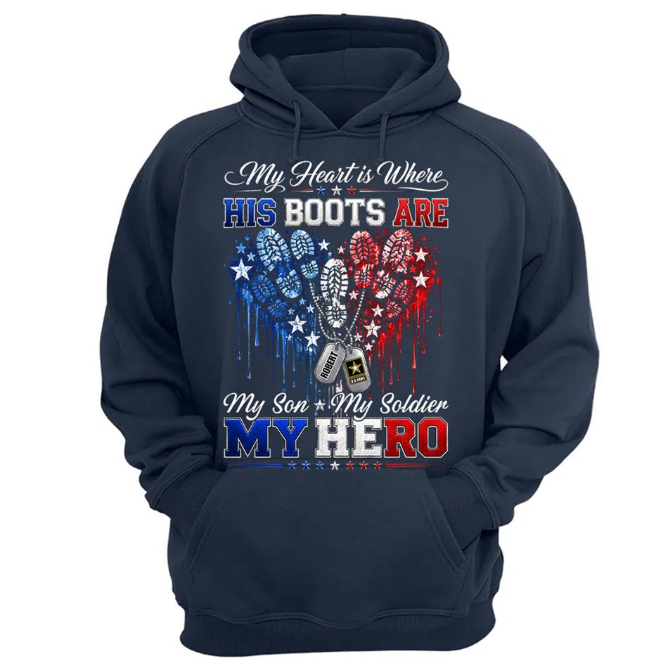 My Heart Is Where His Boots Are Shirt, My Son My Soldier My Hero, Patriotic Heart Flag For Military Mom Sister Grandma Shirt H2511 Trna