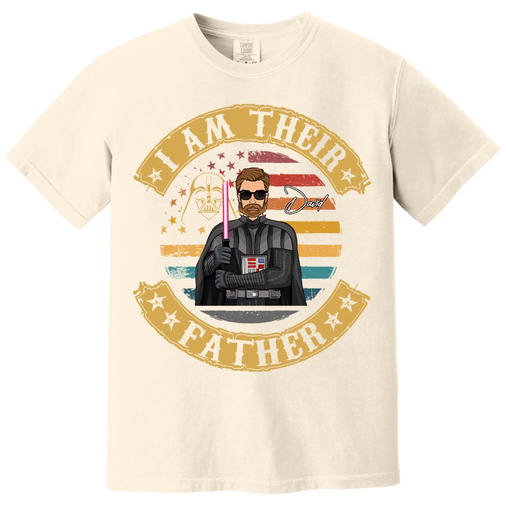 I Am Their Father - Personalized Shirt Custom Nickname Gift For Dad T1807 Hv01
