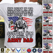 His Duty Is To Serve Our Country My Duty Is To Support Him Proud Army Mom Dad Custom Shirt For Military Mom Dad... 4th July Shirt H2511 Trna