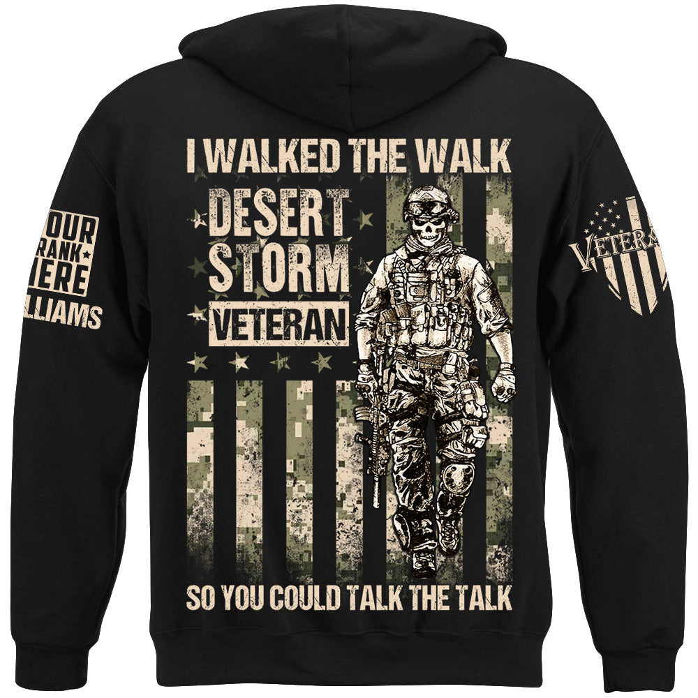 I Walked The Walk So You Could Talk The Talk Custom Shirt For Veteran H2511