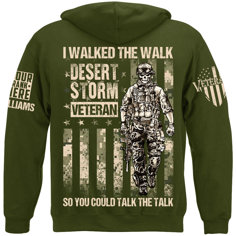 I Walked The Walk So You Could Talk The Talk Custom Shirt For Veteran H2511