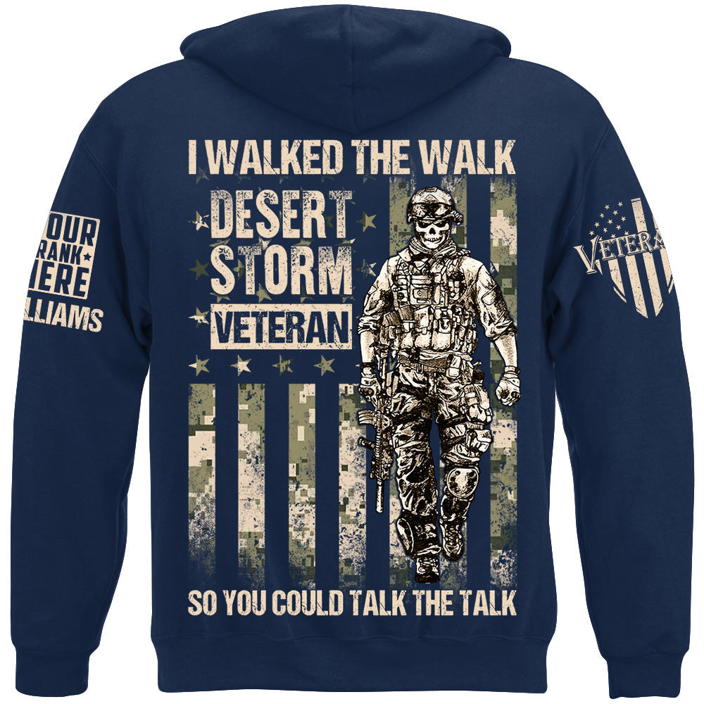 I Walked The Walk So You Could Talk The Talk Custom Shirt For Veteran H2511