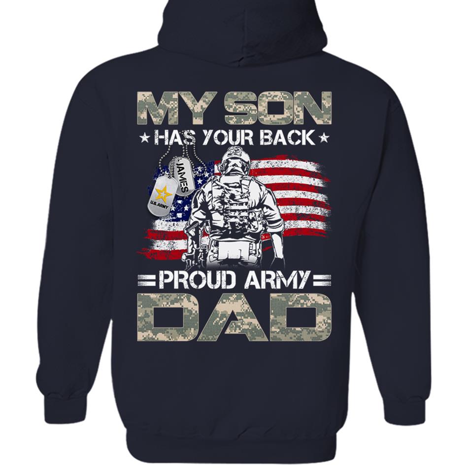My Son Has Your Back Proud Army Dad Mom Family Shirt H2511 Military Graduation Shirt Big Day Shirt H2511 Trna