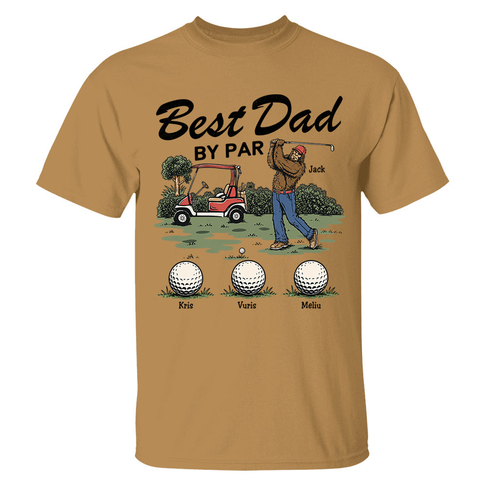 Best Dad By Par Personalized Shirt Bigfoot Golf Dad Shirt Funny Sasquatch Father's Day Gift For Golfers T1807 T24