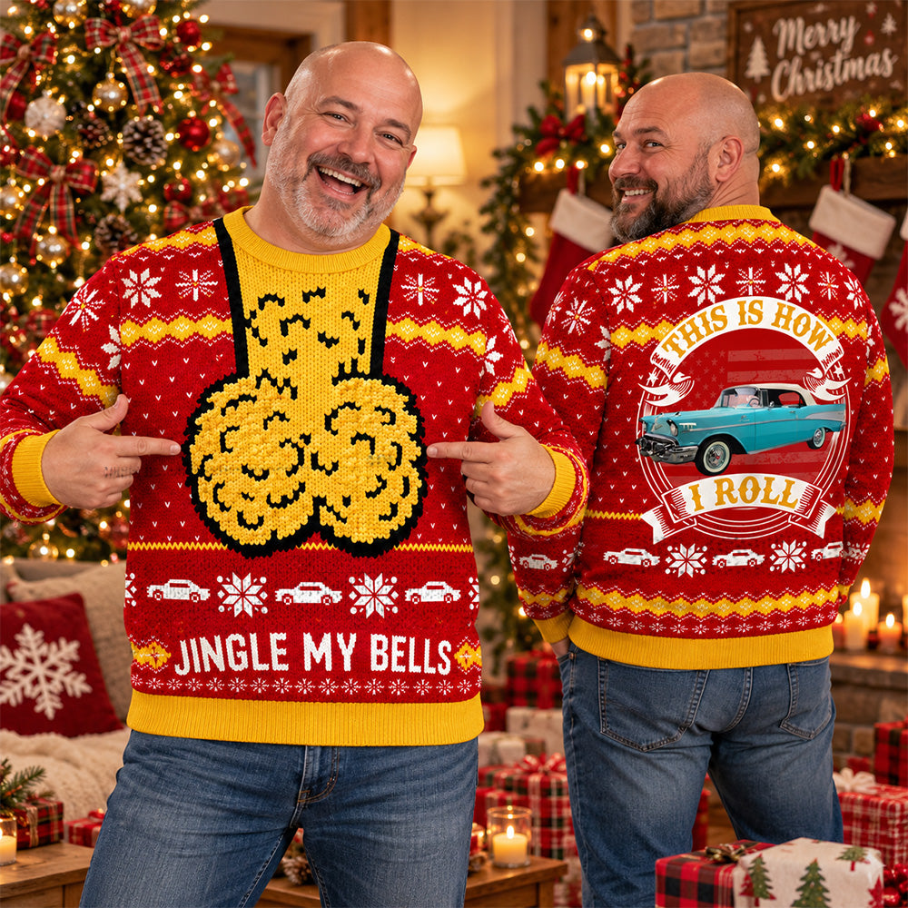 Jingle My Bells - This How I Roll -  Custom Photo Ugly Sweater - Gift for Car Lovers A2110 T24
