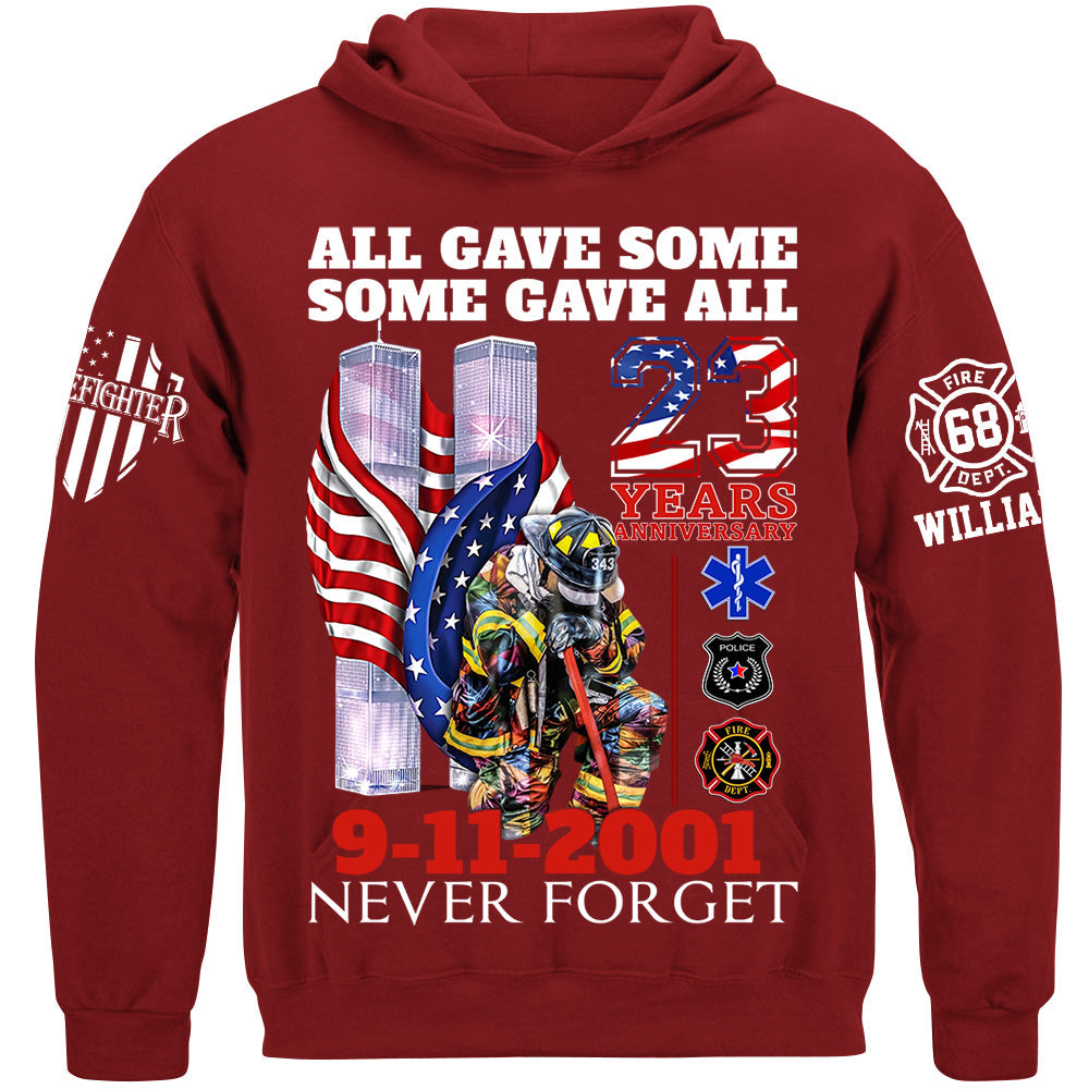 All Gave Some Some Gave All 23 Year Anniversary Patriot Day 9-11-2001 Never Forget Personalized Shirt For Firefighter H2511