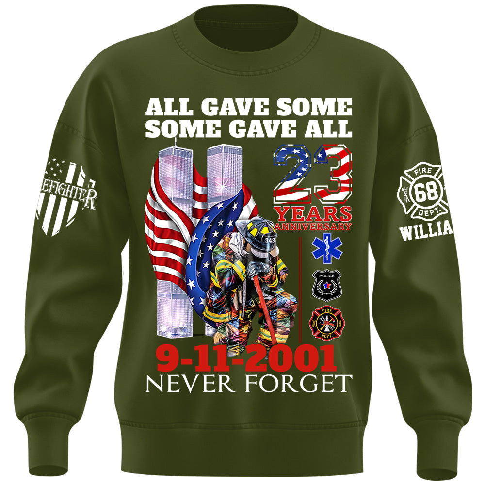 All Gave Some Some Gave All 23 Year Anniversary Patriot Day 9-11-2001 Never Forget Personalized Shirt For Firefighter H2511