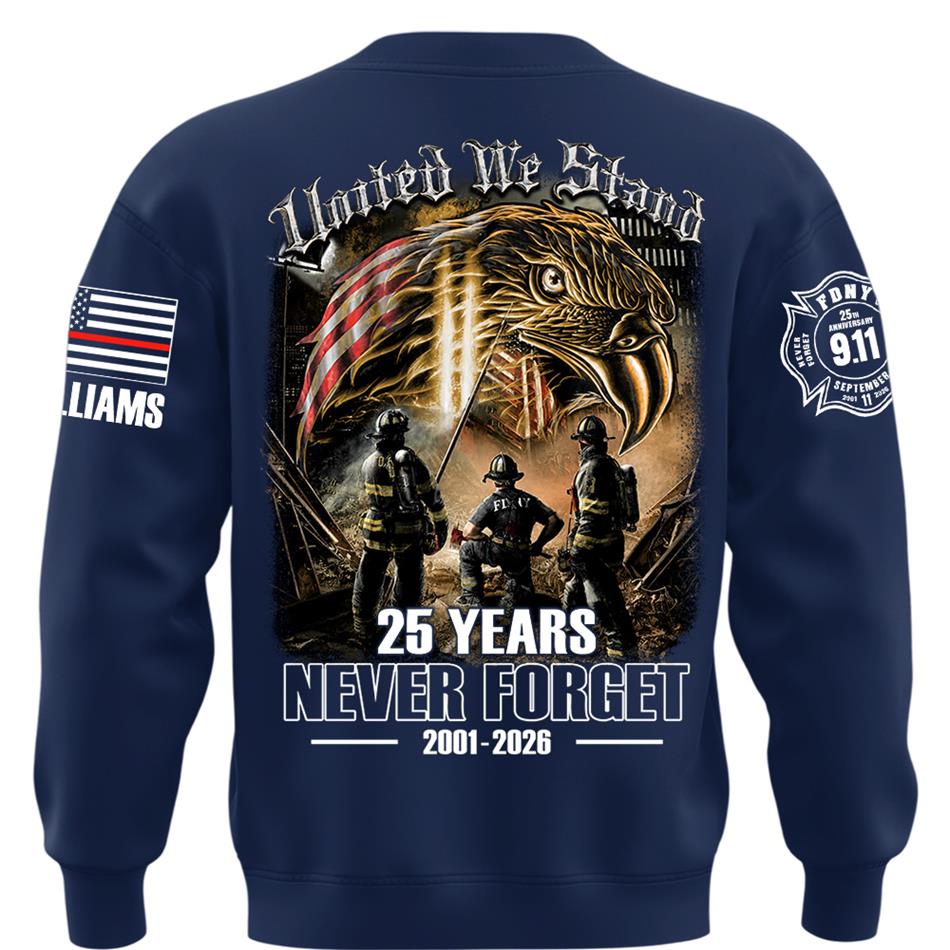United We Stand 25 Years Never Forget 911 Shirt For Firefighter 25 Years Memorial Shirt H2511 Trna