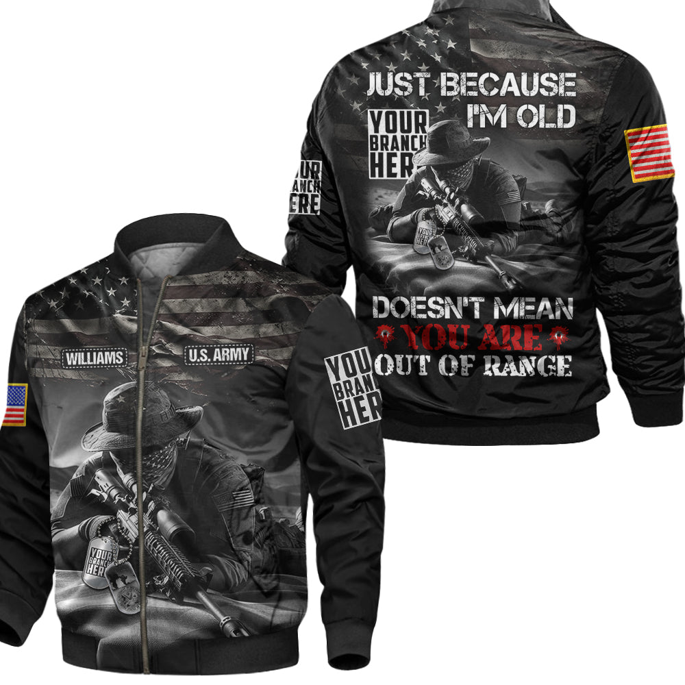 Just Because I'm Old Doesn't Mean You're Out Of Range Personalized All Over Print Shirt For Veteran H2511