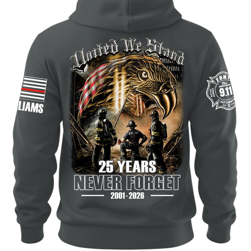United We Stand 25 Years Never Forget 911 Shirt For Firefighter 25 Years Memorial Shirt H2511 Trna
