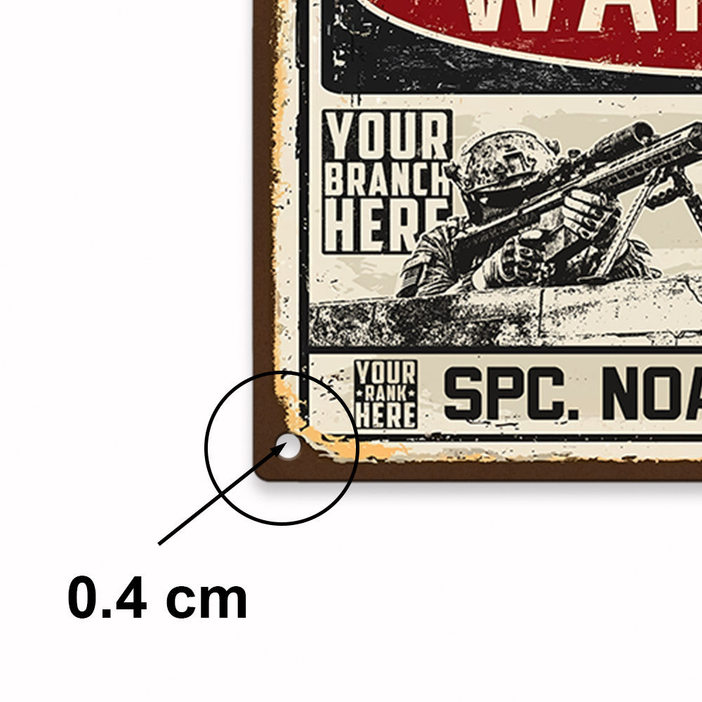 Grunge Vintage Metal Warning Just Because I'm Old Doesn't Mean You Are Out Of Range Personalized Metal Sign For Veteran H2511