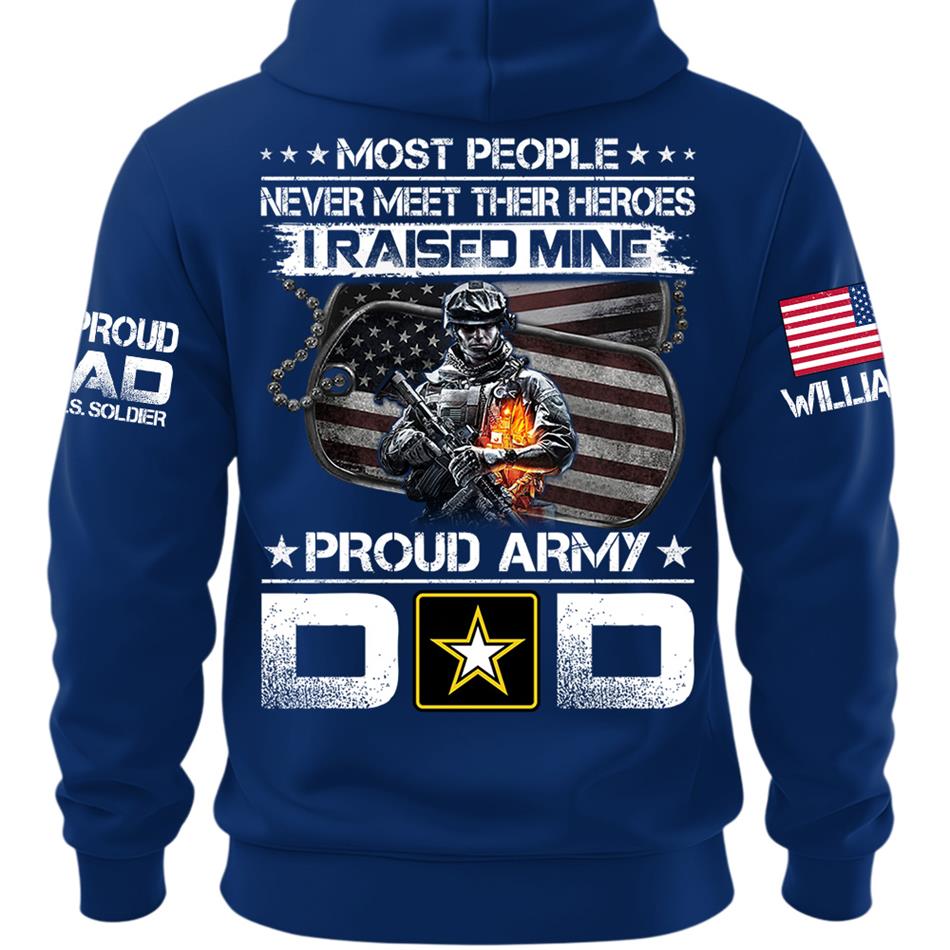 Most People Never Meet Their Heroes I Raised Mine Custom Shirt For Proud Miltiary Dad Mom Grandpa Shirt H2511 Trna