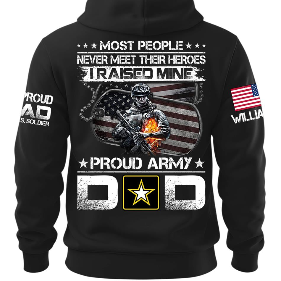 Most People Never Meet Their Heroes I Raised Mine Custom Shirt For Proud Miltiary Dad Mom Grandpa Shirt H2511 Trna