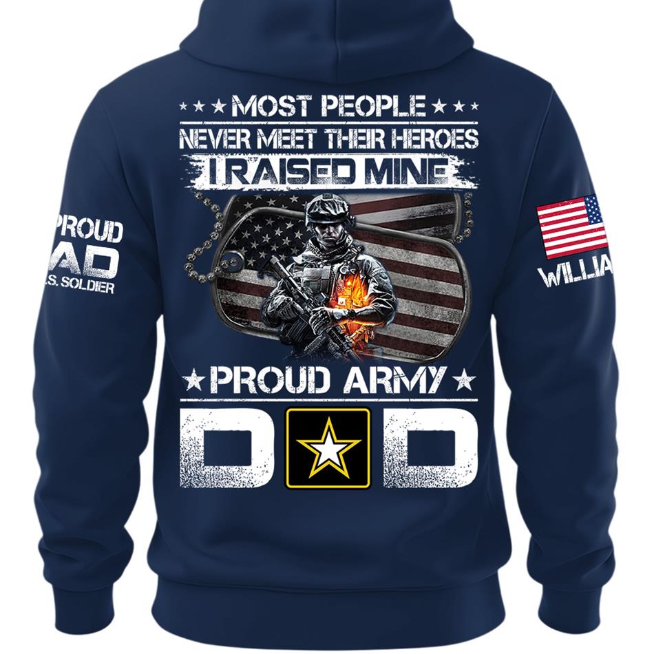 Most People Never Meet Their Heroes I Raised Mine Custom Shirt For Proud Miltiary Dad Mom Grandpa Shirt H2511 Trna